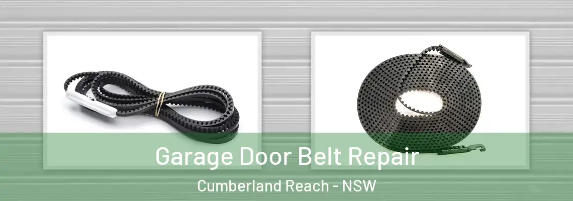 Garage Door Belt Repair Cumberland Reach - NSW