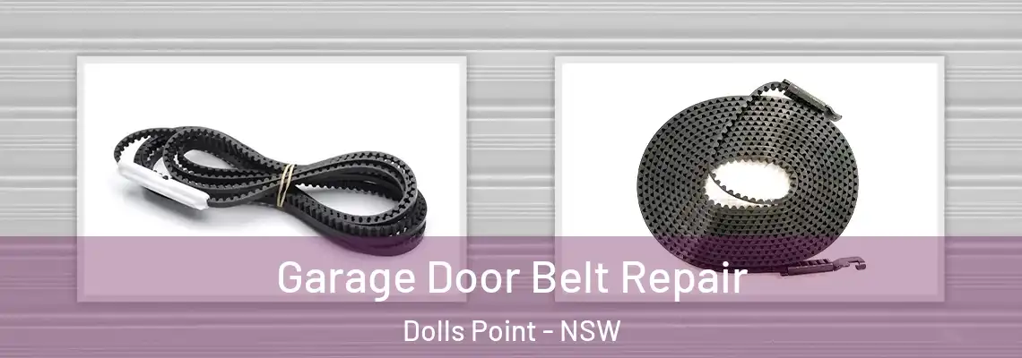 Garage Door Belt Repair Dolls Point - NSW