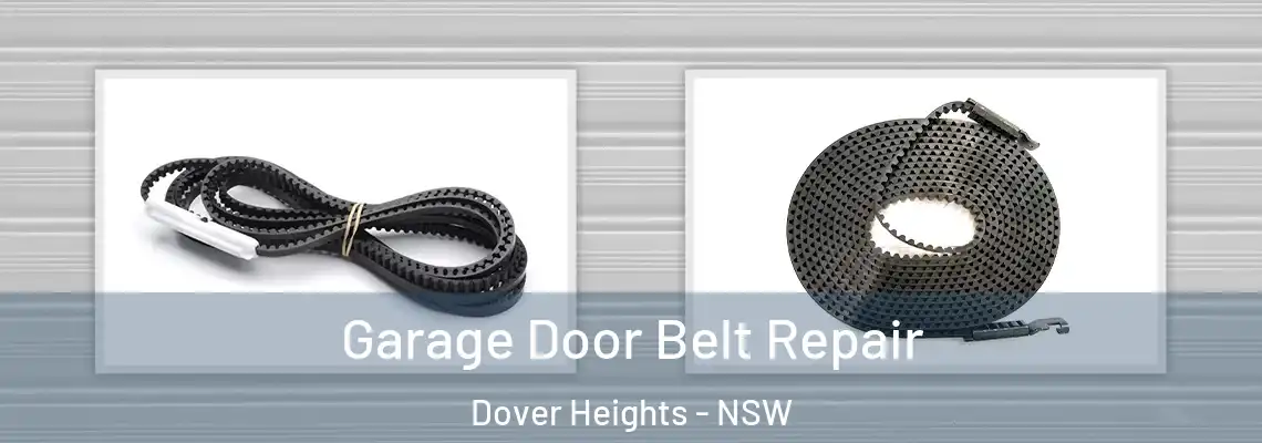 Garage Door Belt Repair Dover Heights - NSW