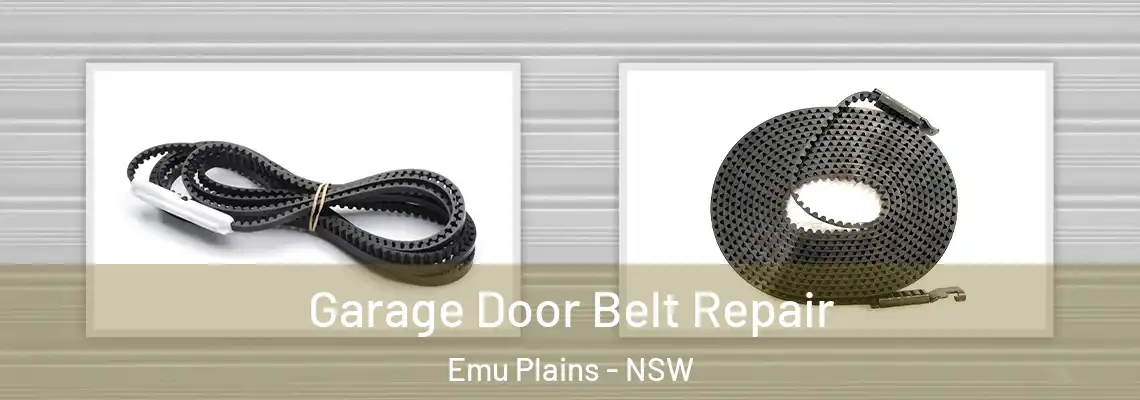  Garage Door Belt Repair Emu Plains - NSW