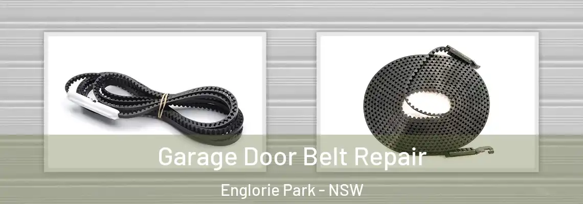 Garage Door Belt Repair Englorie Park - NSW