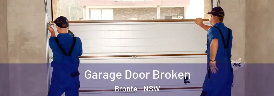 Garage Door Broken Bronte - NSW