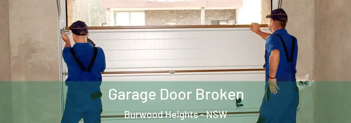  Garage Door Broken Burwood Heights - NSW
