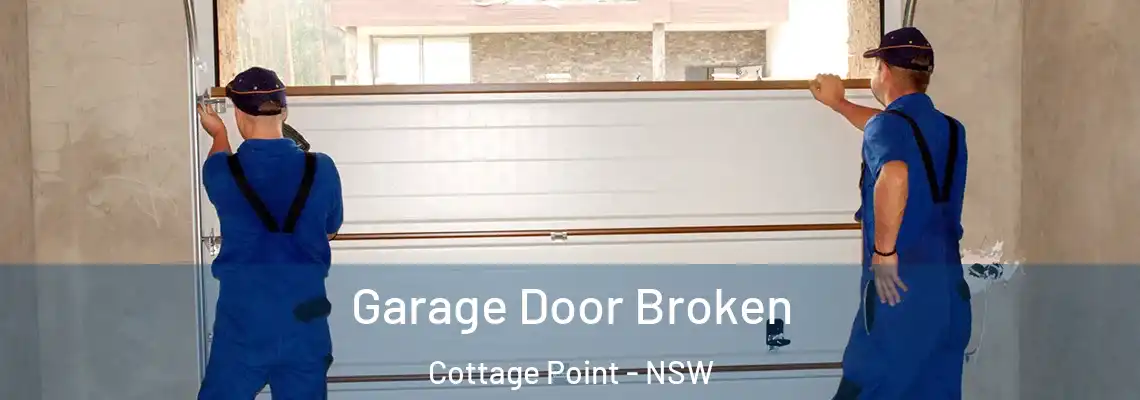 Garage Door Broken Cottage Point - NSW