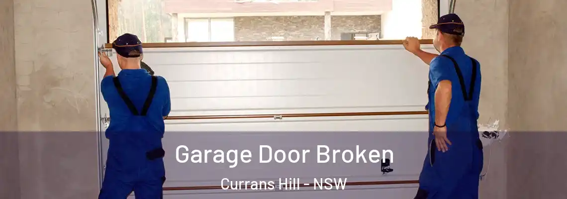 Garage Door Broken Currans Hill - NSW