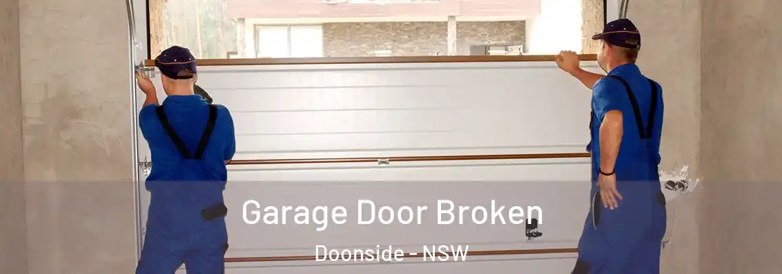 Garage Door Broken Doonside - NSW