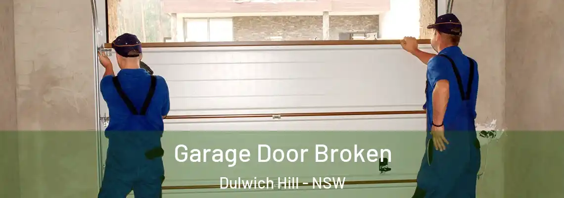 Garage Door Broken Dulwich Hill - NSW
