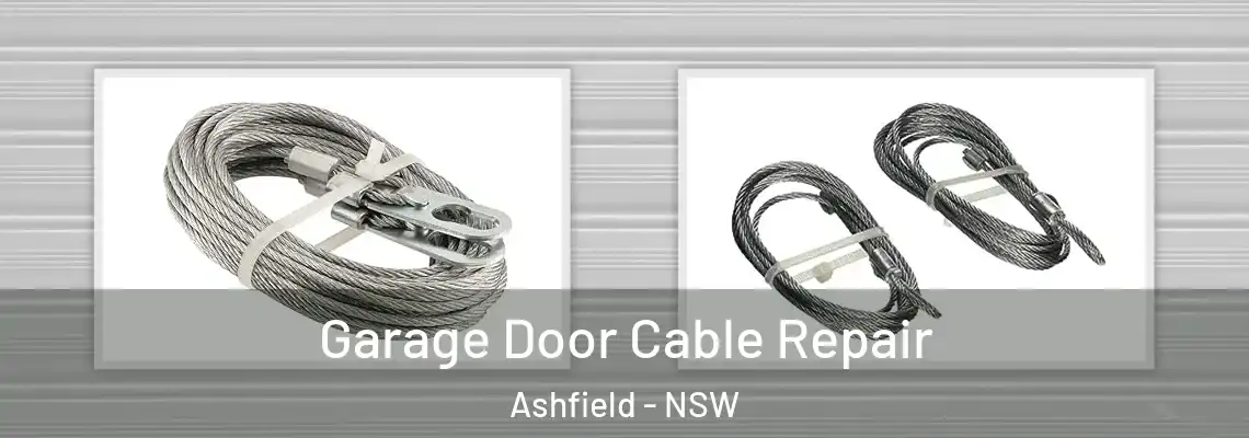 Garage Door Cable Repair Ashfield - NSW