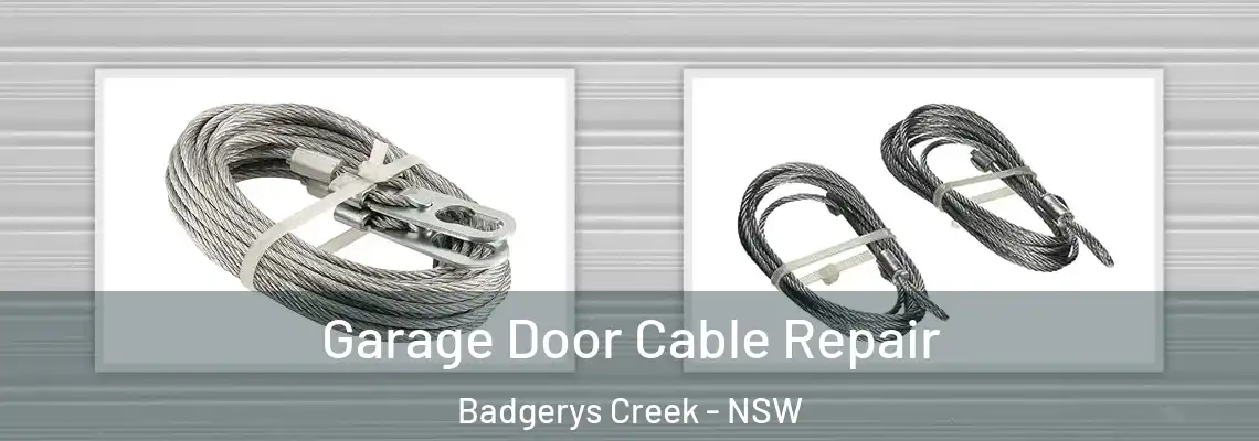 Garage Door Cable Repair Badgerys Creek - NSW
