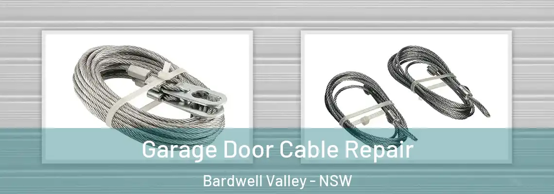 Garage Door Cable Repair Bardwell Valley - NSW