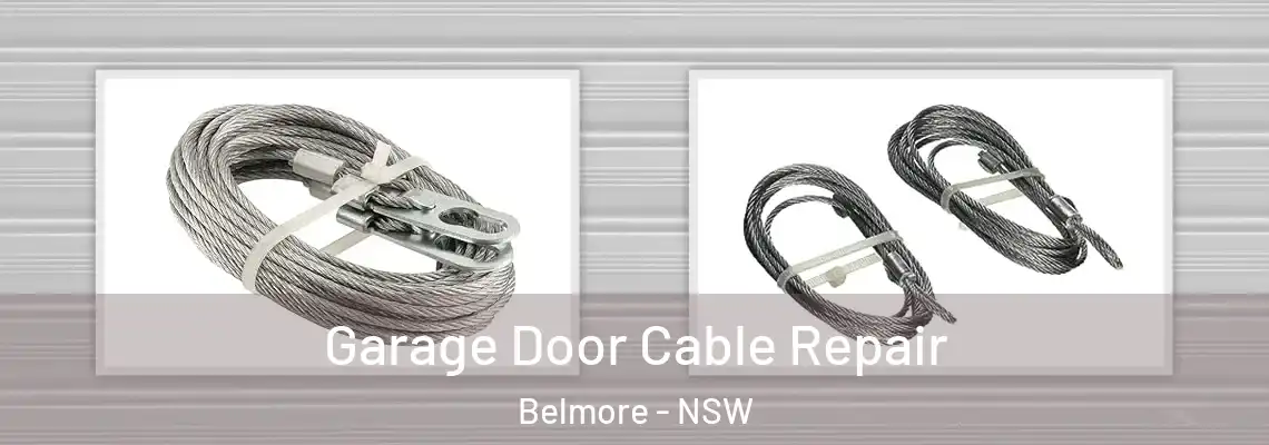 Garage Door Cable Repair Belmore - NSW