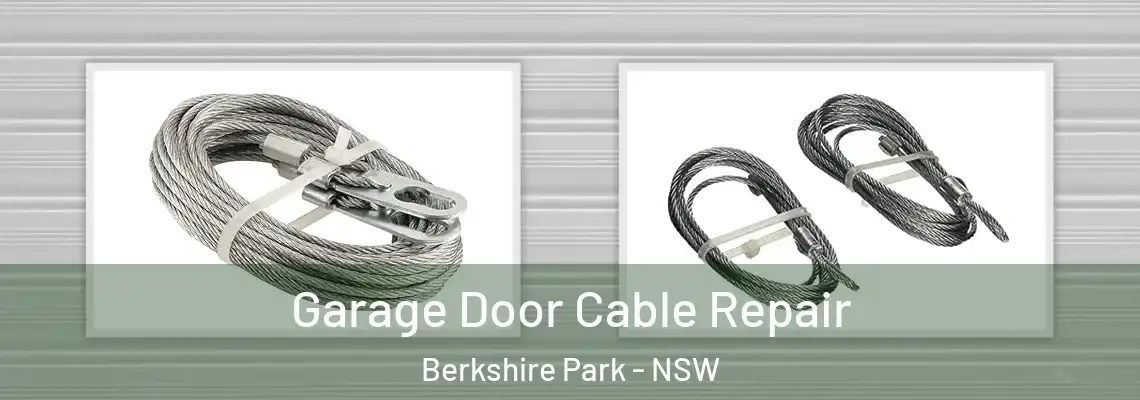 Garage Door Cable Repair Berkshire Park - NSW