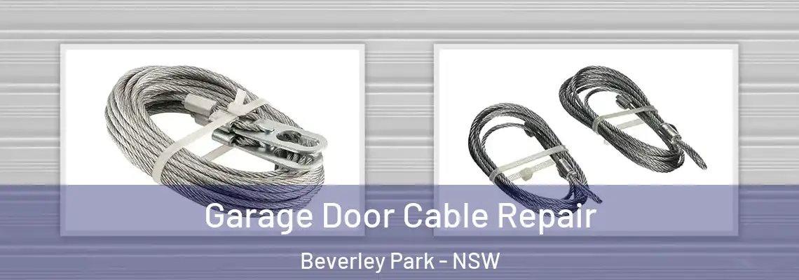 Garage Door Cable Repair Beverley Park - NSW