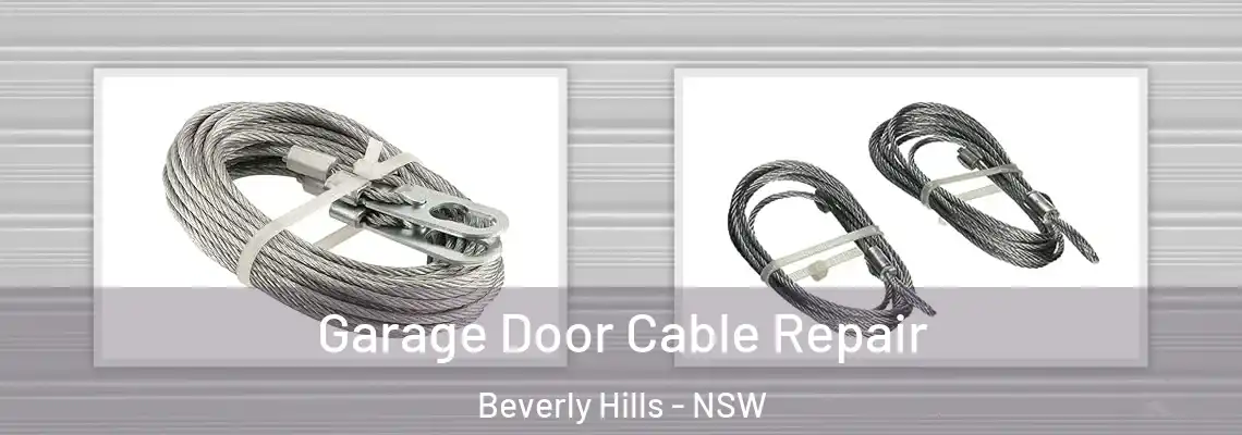 Garage Door Cable Repair Beverly Hills - NSW