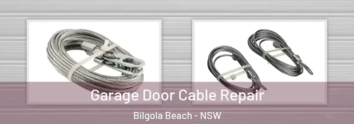 Garage Door Cable Repair Bilgola Beach - NSW