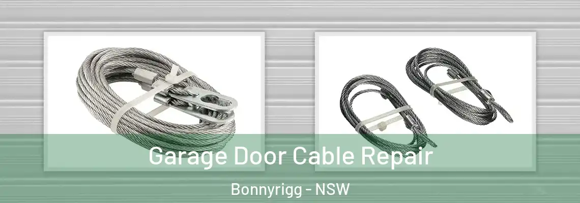 Garage Door Cable Repair Bonnyrigg - NSW