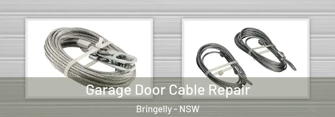  Garage Door Cable Repair Bringelly - NSW