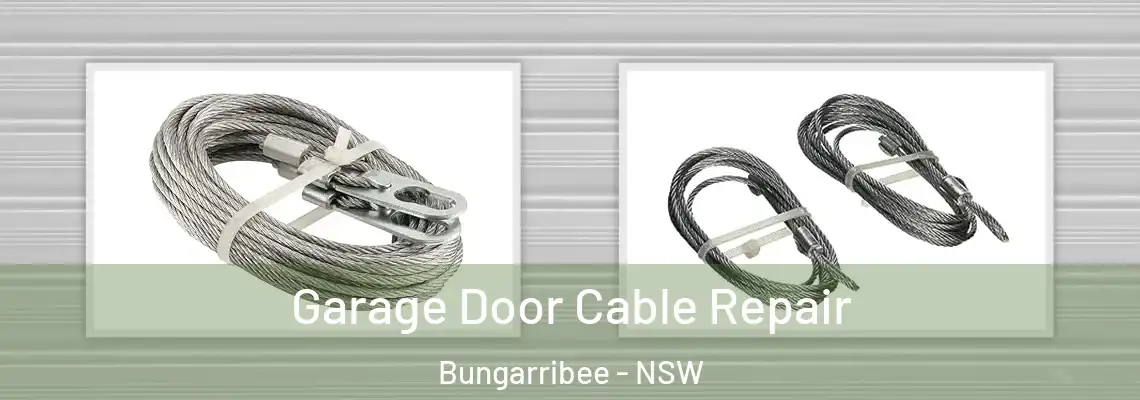 Garage Door Cable Repair Bungarribee - NSW