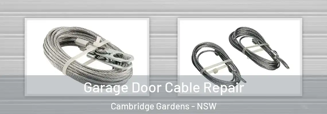 Garage Door Cable Repair Cambridge Gardens - NSW