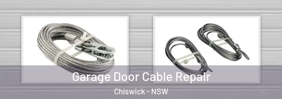 Garage Door Cable Repair Chiswick - NSW