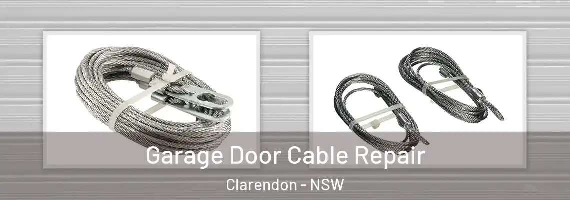 Garage Door Cable Repair Clarendon - NSW