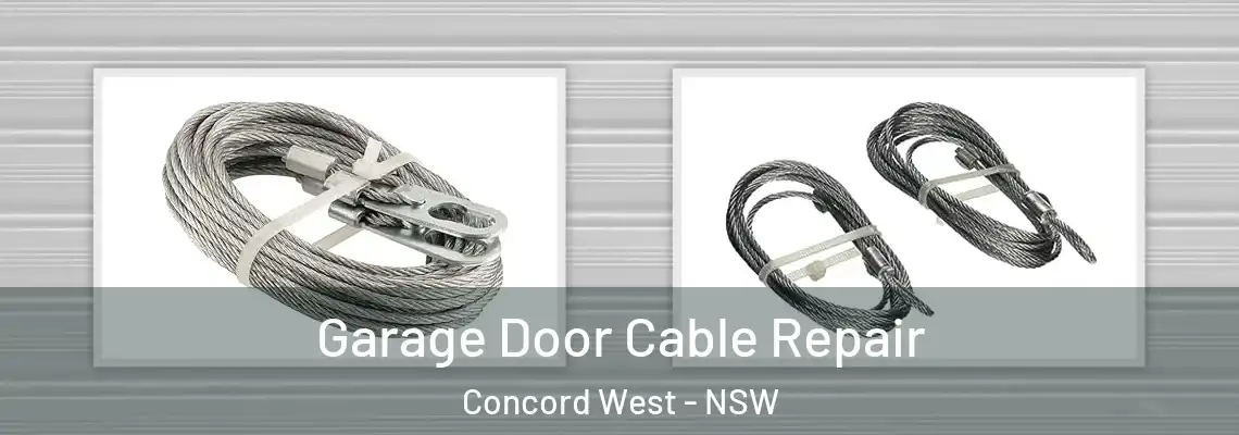 Garage Door Cable Repair Concord West - NSW