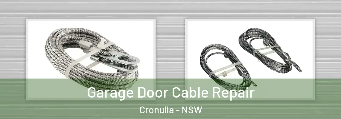 Garage Door Cable Repair Cronulla - NSW