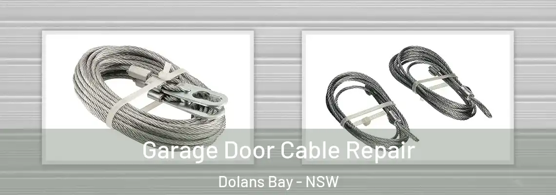 Garage Door Cable Repair Dolans Bay - NSW