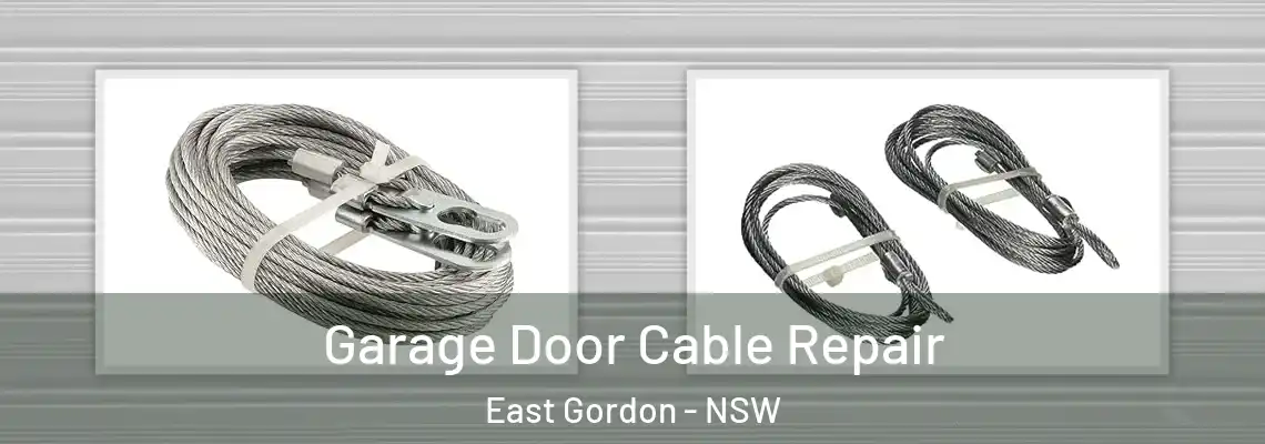 Garage Door Cable Repair East Gordon - NSW