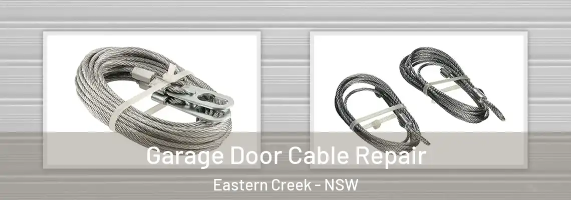 Garage Door Cable Repair Eastern Creek - NSW