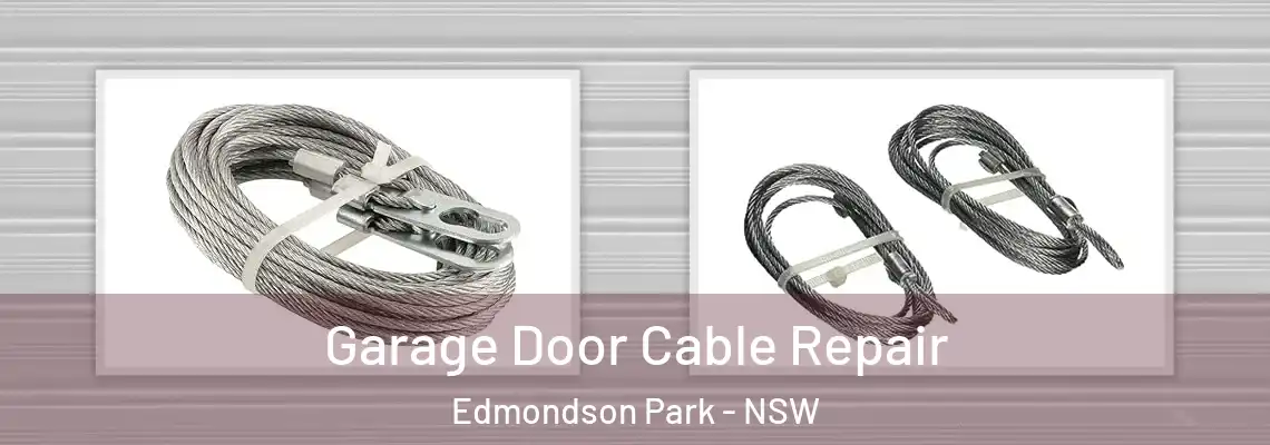 Garage Door Cable Repair Edmondson Park - NSW