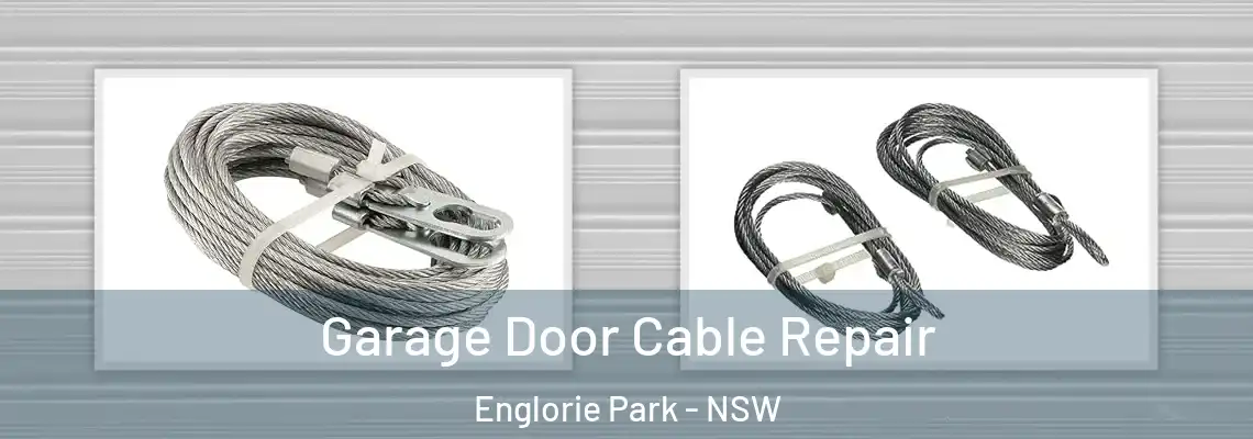 Garage Door Cable Repair Englorie Park - NSW