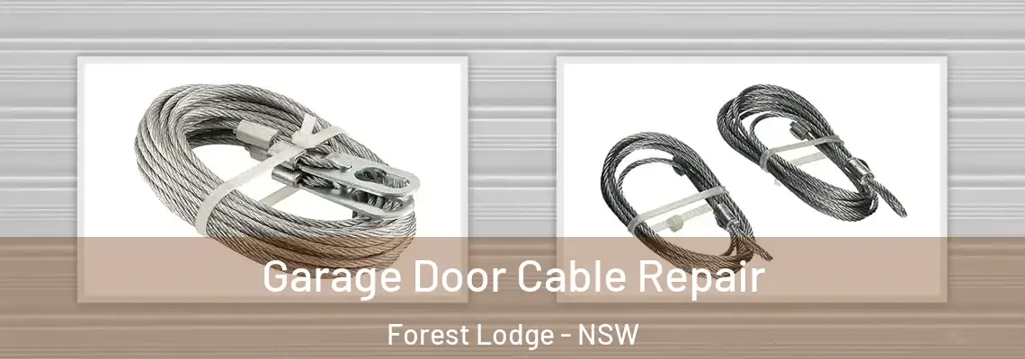 Garage Door Cable Repair Forest Lodge - NSW