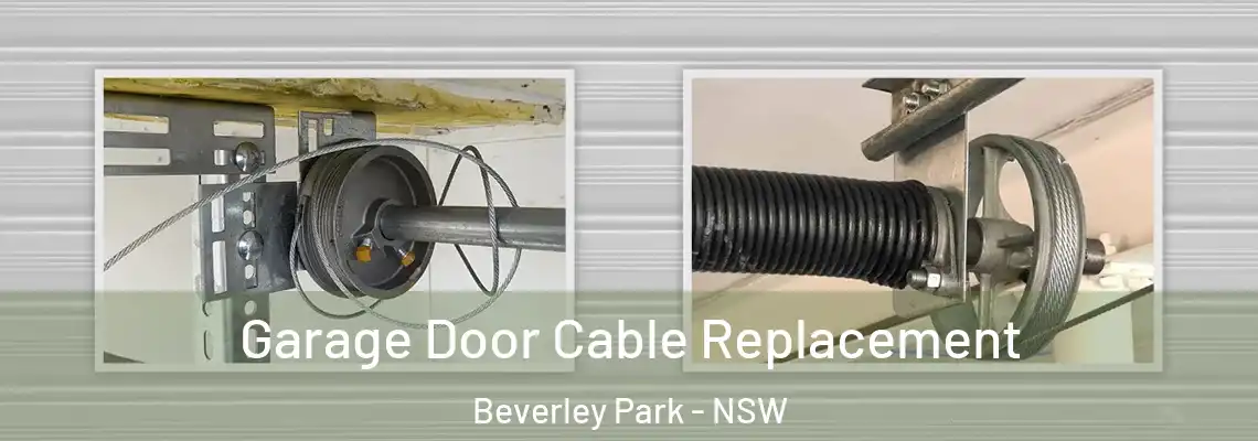 Garage Door Cable Replacement Beverley Park - NSW