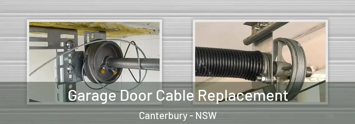 Garage Door Cable Replacement Canterbury - NSW