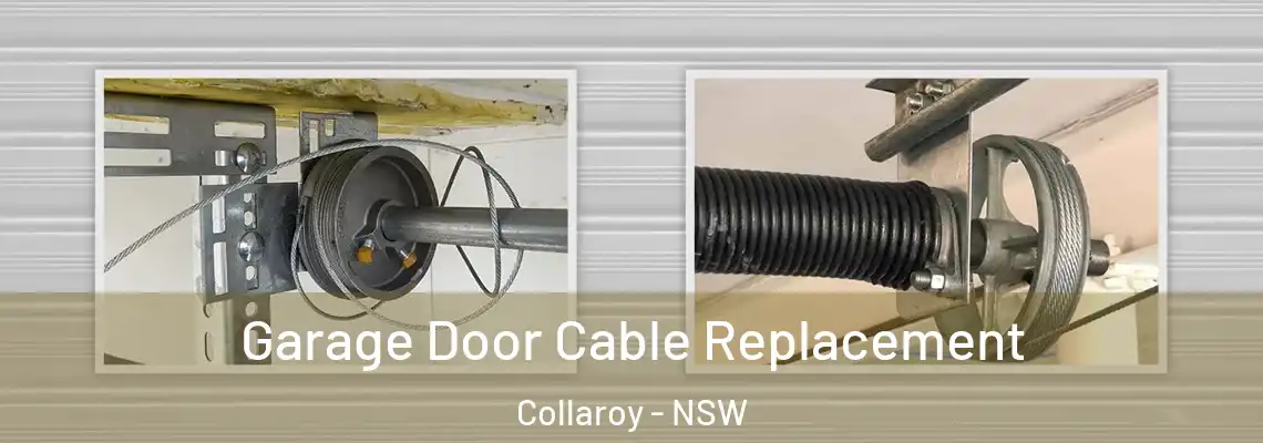 Garage Door Cable Replacement Collaroy - NSW