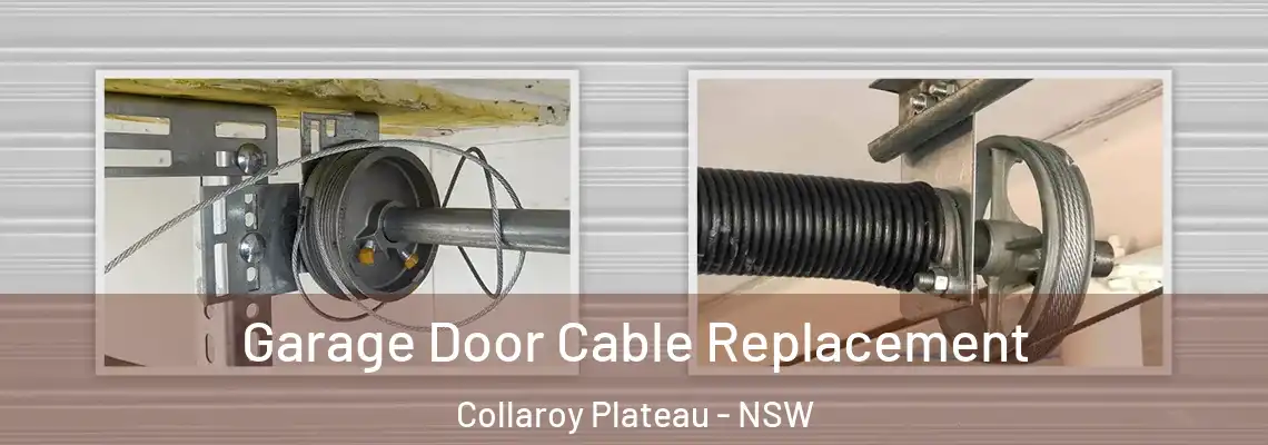 Garage Door Cable Replacement Collaroy Plateau - NSW