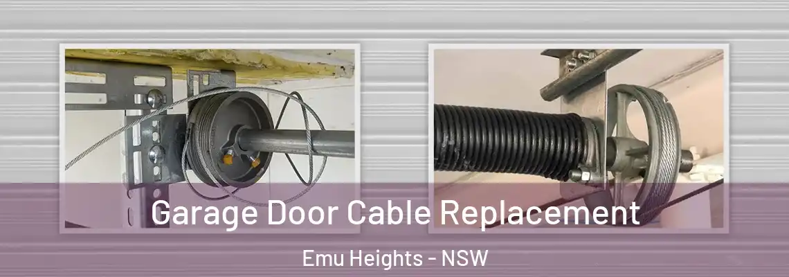 Garage Door Cable Replacement Emu Heights - NSW