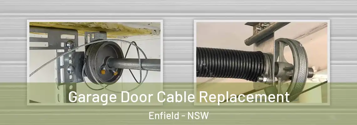 Garage Door Cable Replacement Enfield - NSW