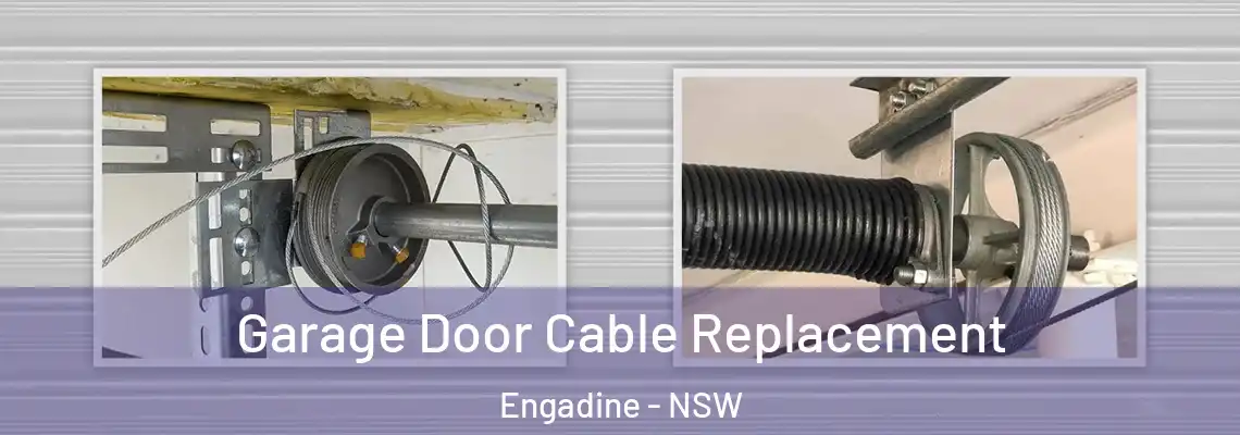 Garage Door Cable Replacement Engadine - NSW