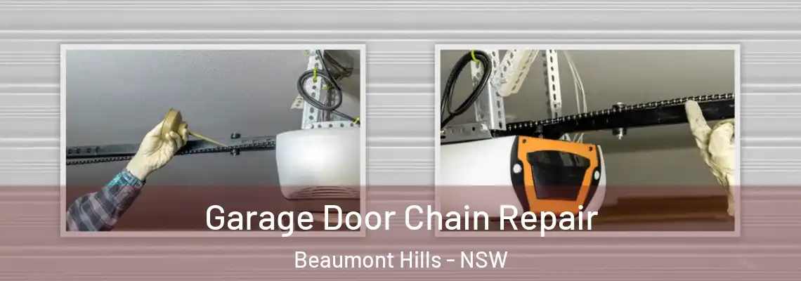 Garage Door Chain Repair Beaumont Hills - NSW
