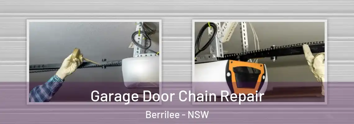 Garage Door Chain Repair Berrilee - NSW