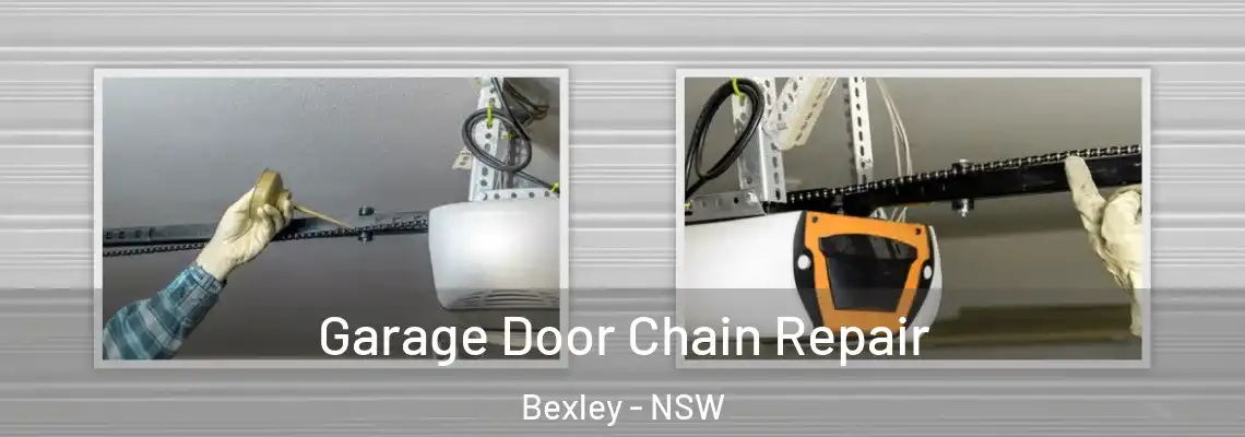 Garage Door Chain Repair Bexley - NSW