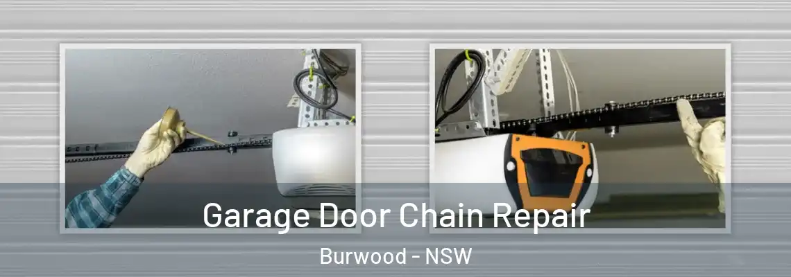 Garage Door Chain Repair Burwood - NSW