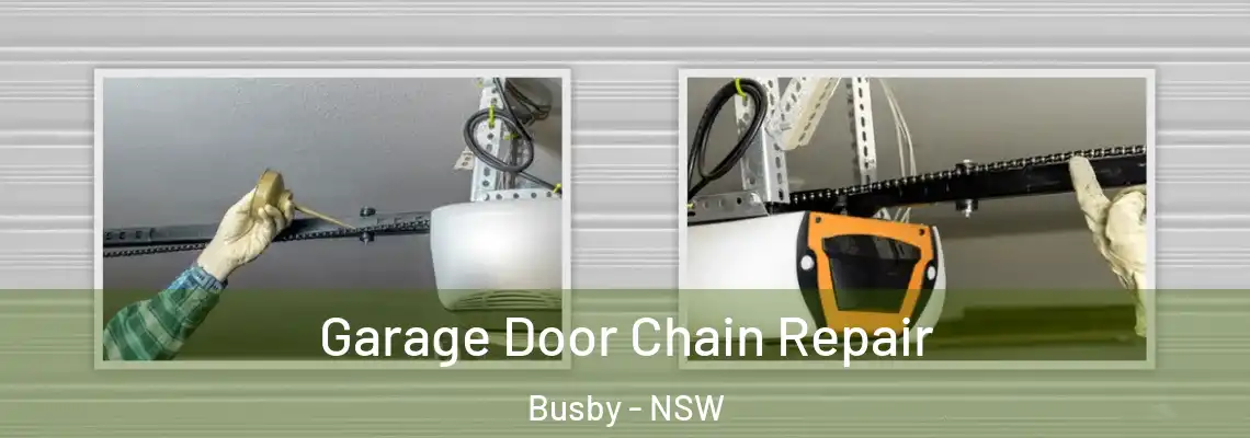  Garage Door Chain Repair Busby - NSW