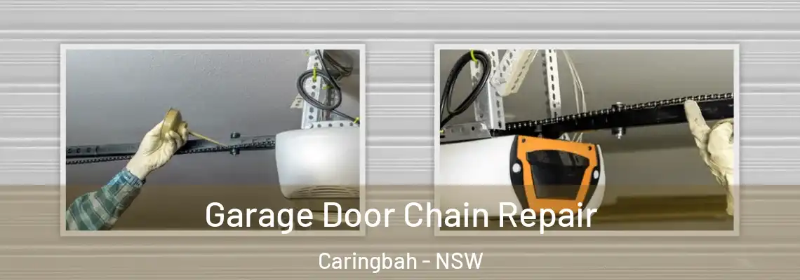 Garage Door Chain Repair Caringbah - NSW
