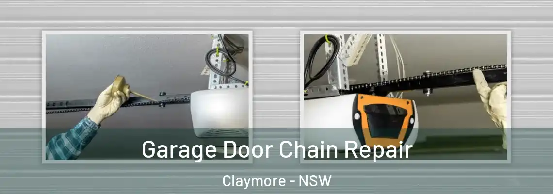 Garage Door Chain Repair Claymore - NSW