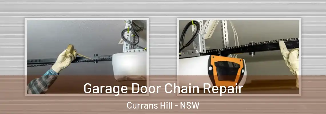 Garage Door Chain Repair Currans Hill - NSW
