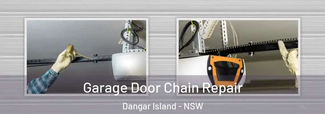 Garage Door Chain Repair Dangar Island - NSW
