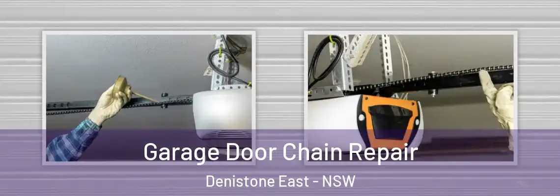 Garage Door Chain Repair Denistone East - NSW